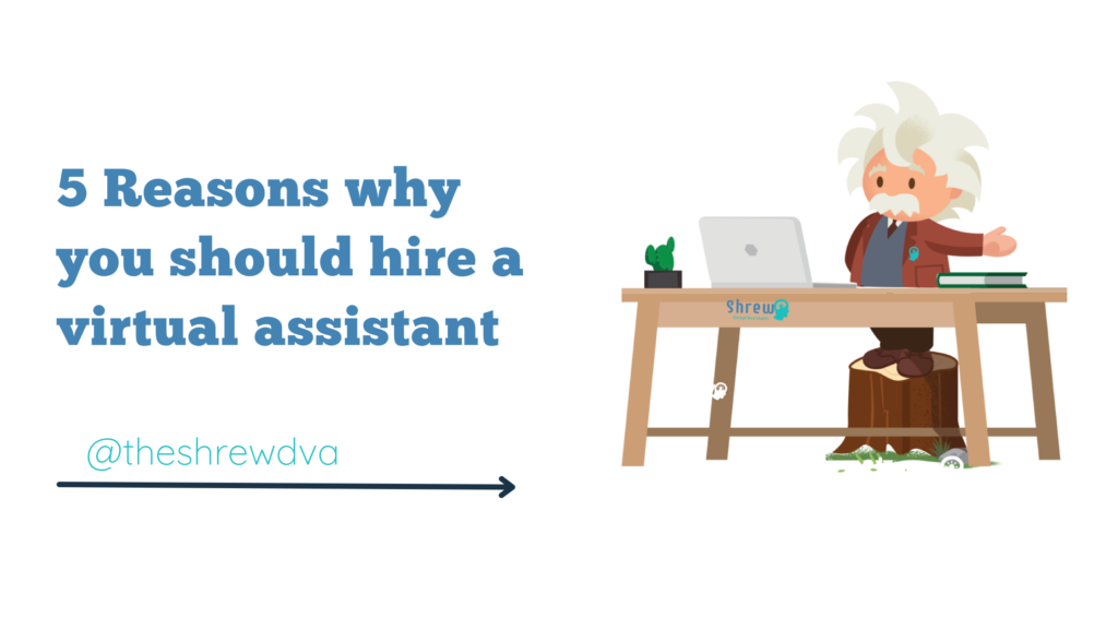 5 Reasons Why You Should Hire A Virtual Assistant Virtual Assistants For Usa Uk Canada 5 Reasons Why You Should Hire A Virtual Assistant Virtual Assistants For Usa Uk Canada